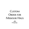 Custom Listing for Missouri Haus